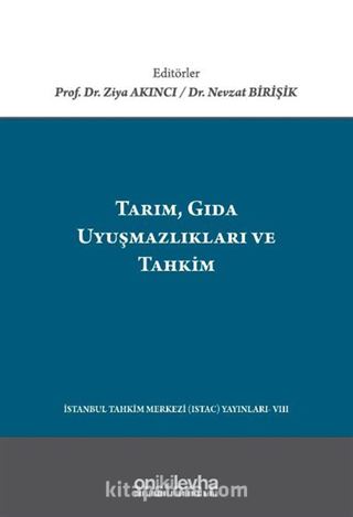 Tarım, Gıda Uyuşmazlıkları ve Tahkim