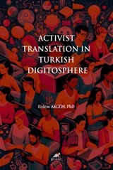 Activist Translation In Turkish Digitosphere