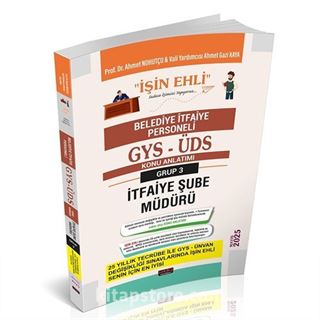 GYS-ÜDS Belediye İtfaiye Personeli 3. Grup İtfaiye Şube Müdürü Konu Anlatımı
