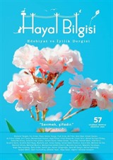 Hayal Bilgisi Edebiyat ve İyilik Dergisi Yıl: 15, Sayı: 57