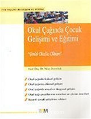 Okul Çağında Çocuk Gelişimi ve Eğitimi