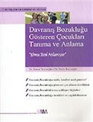 Davranış Bozukluğu Gösteren Çocukları Tanıma ve Anlama