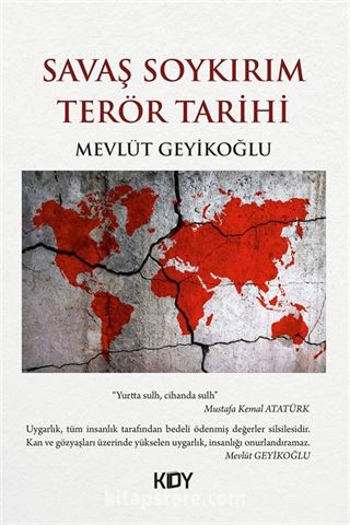 Savaş Soykırım Terör Tarihi