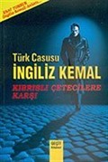 Türk Casusu İngiliz Kemal Kıbrıslı Çetecilere Karşı