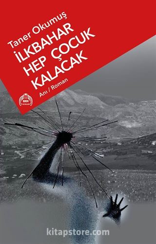 İlkbahar Hep Çocuk Kalacak