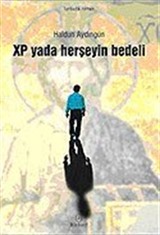 Xp ya da Her Şeyin Bedeli