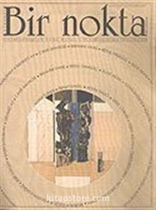 Bir Nokta/Aylık Edebiyat Dergisi/Yıl: 5/Sayı: 45/Ekim 2005