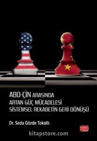 ABD-Çin Arasında Artan Güç Mücadelesi