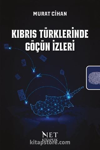 Kıbrıs Türklerinde Göçün İzleri