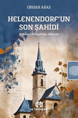 Helenendorf'un Son Şahidi