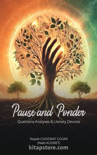 Pause and Ponder (Quatrains Analyses & Literary Devices)