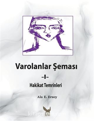 Varolanlar Şeması 1