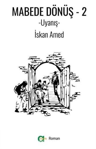 Mabede Dönüş-2/ Uyanış