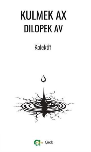 Kulmek Ax Dilopek Av