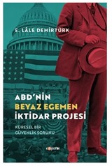 ABD'nin Beyaz Egemen İktidar Projesi