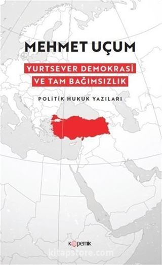 Yurtsever Demokrasi ve Tam Bağımsızlık
