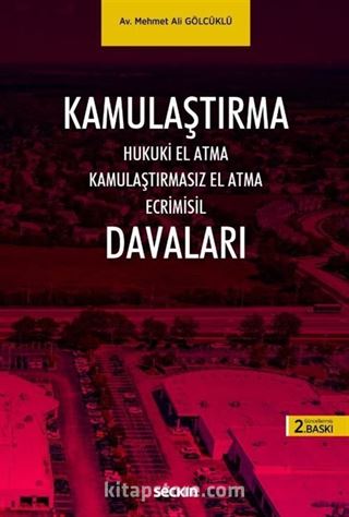 Kamulaştırma Davaları