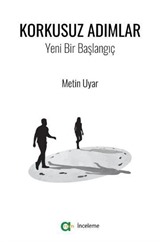 Korkusuz Adımlar / Yeni Bir Başlangıç