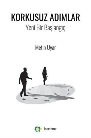 Korkusuz Adımlar / Yeni Bir Başlangıç