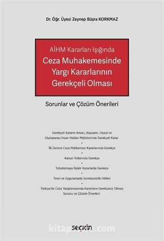 Ceza Muhakemesinde Yargı Kararlarının Gerekçeli Olması