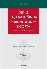 Deniz Taşımacılığında Sorumluluk ve Sigorta
