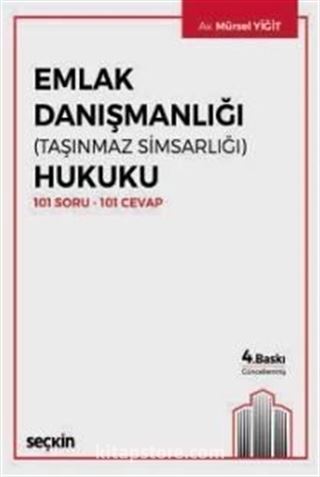Emlak Danışmanlığı (Taşınmaz Simsarlığı) Hukuku