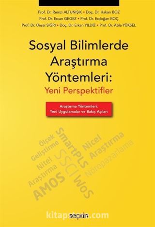 Sosyal Bilimlerde Araştırma Yöntemleri: Yeni Perpektifler