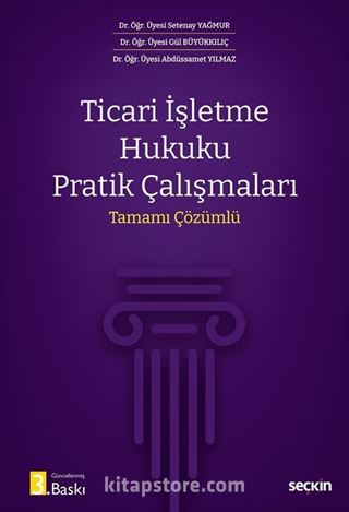 Ticari İşletme Hukuku Pratik Çalışmaları