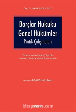 Borçlar Hukuku Genel Hükümler Pratik Çalışmaları
