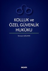 Kolluk ve Özel Güvenlik Hukuku