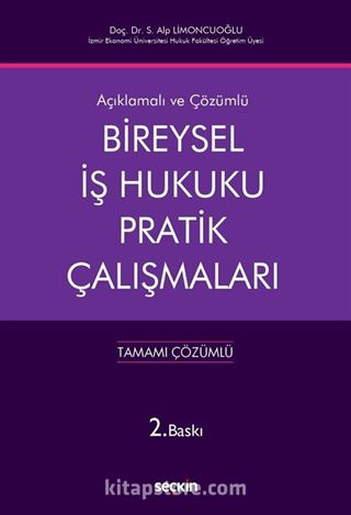 Bireysel İş Hukuku Pratik Çalışmaları