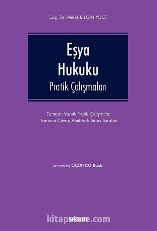 Eşya Hukuku Pratik Çalışmaları