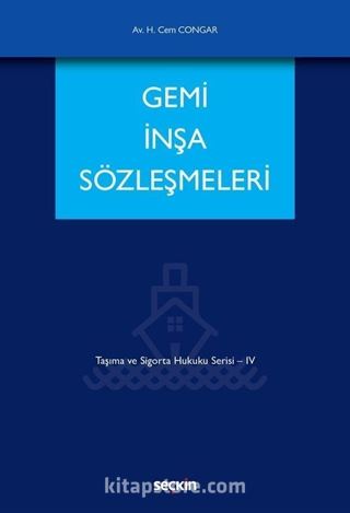 Gemi İnşa Sözleşmeleri