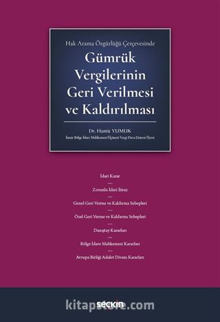 Gümrük Vergilerinin Geri Verilmesi ve Kaldırılması