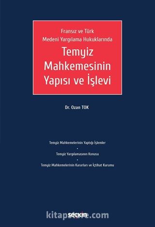 Temyiz Mahkemesinin Yapısı ve İşlevi