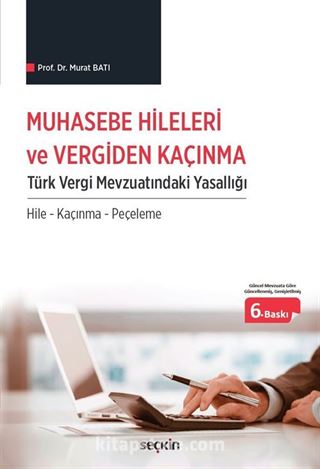Muhasebe Hileleri ve Vergiden Kaçınma