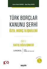 Türk Borçlar Kanunu Şerhi Özel Borç İlişkileri