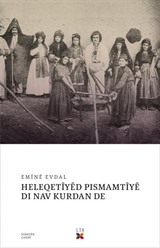Heleqetiyed Pismamtiye Dı Nav Kurdan De