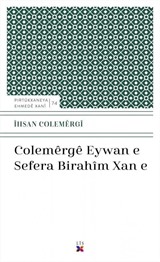 Colemerge Eywan E Sefera Bırahim Xan E