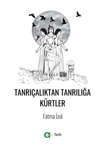 Tanrıçalıktan Tanrılığa Kürtler