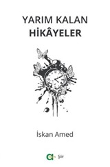 Yarım Kalan Hikayeler