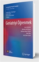Geriatride Pratik Sorunlar Geriatriyi Öğrenmek