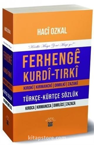 Ferhengê Kurdî  Tirkî | Türkçe  Türkçe Sözlük