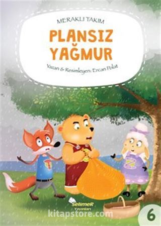 Meraklı Takım Serisi Plansız Yağmur