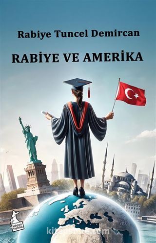 Rabiye ve Amerika