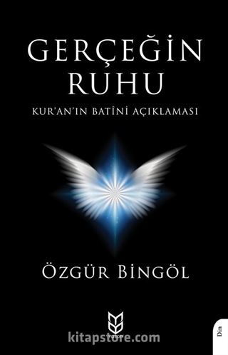 Gerçeğin Ruhu Kur'an'ın Batîni Açıklaması