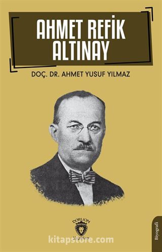 Ahmet Refik Altınay