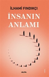 İnsanın Anlamı