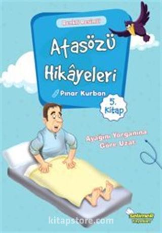 Ayağını Yorganına Göre Uzat