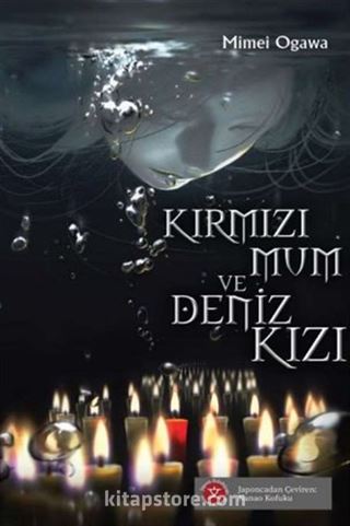 Kırmızı Mum ve Deniz Kızı
